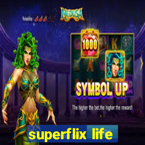 superflix life